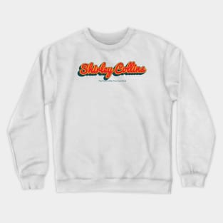 Shirley Collins Crewneck Sweatshirt